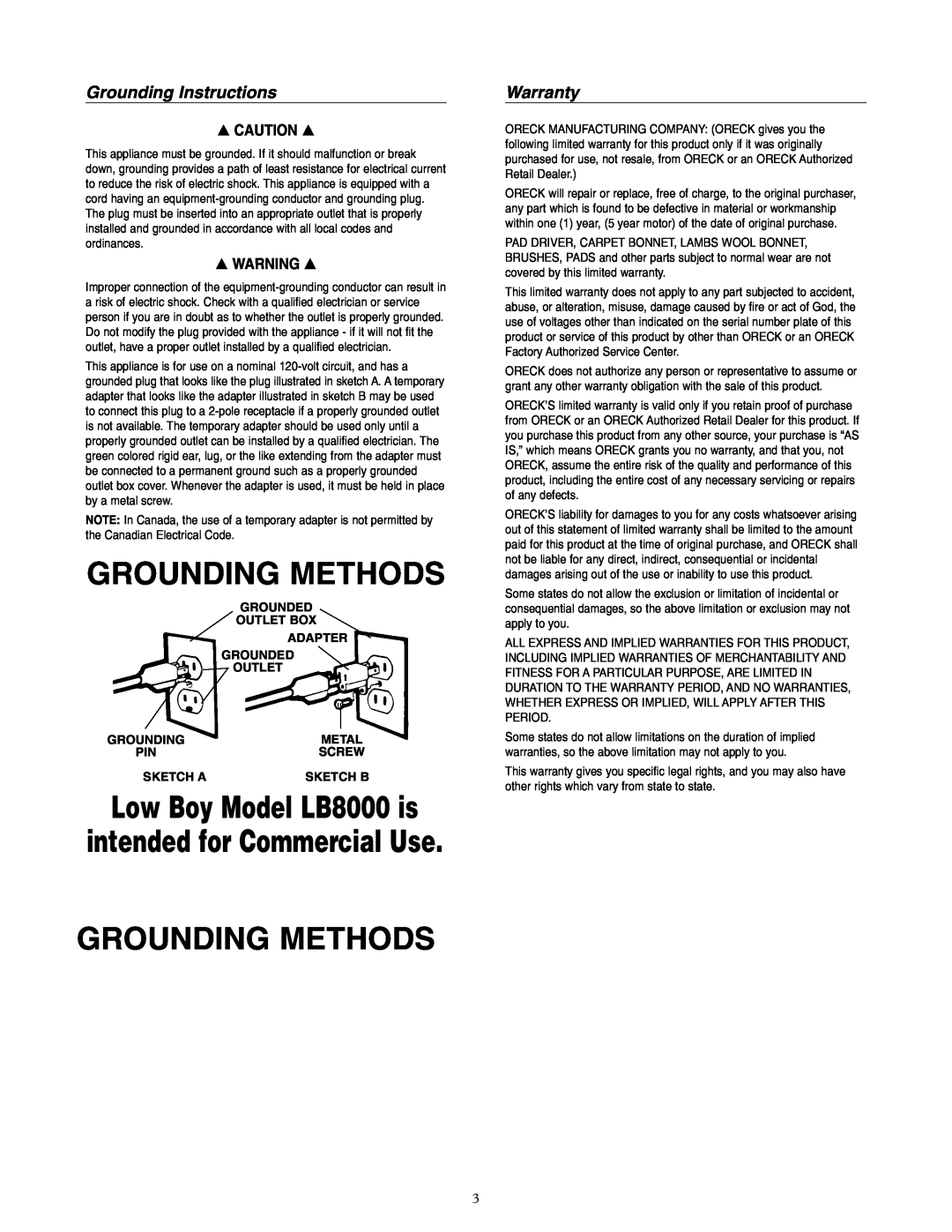 Oreck Grounding Instructions, Warranty, Grounding Methods, Low Boy Model LB8000 is, intended for Commercial Use, Metal 
