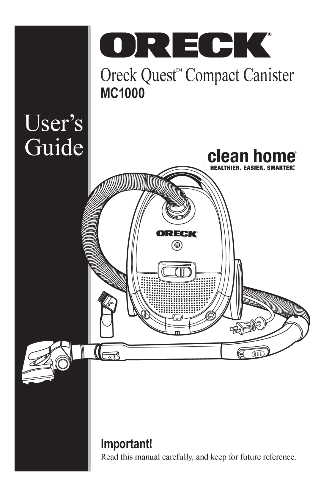 Oreck MC1000 manual User’s Guide 