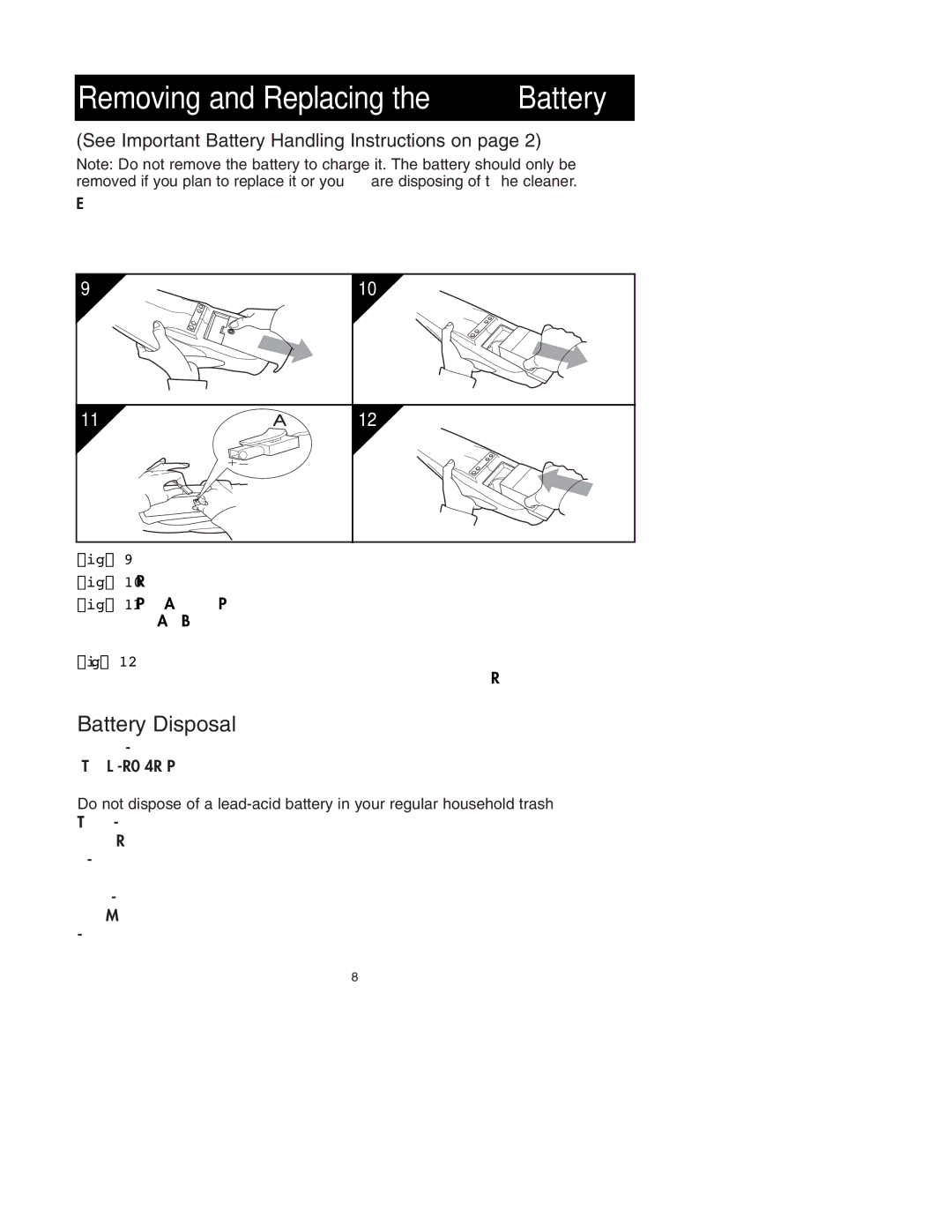 Oreck MODEL AV-701B important safety instructions Removing and Replacing the Battery, Battery Disposal 