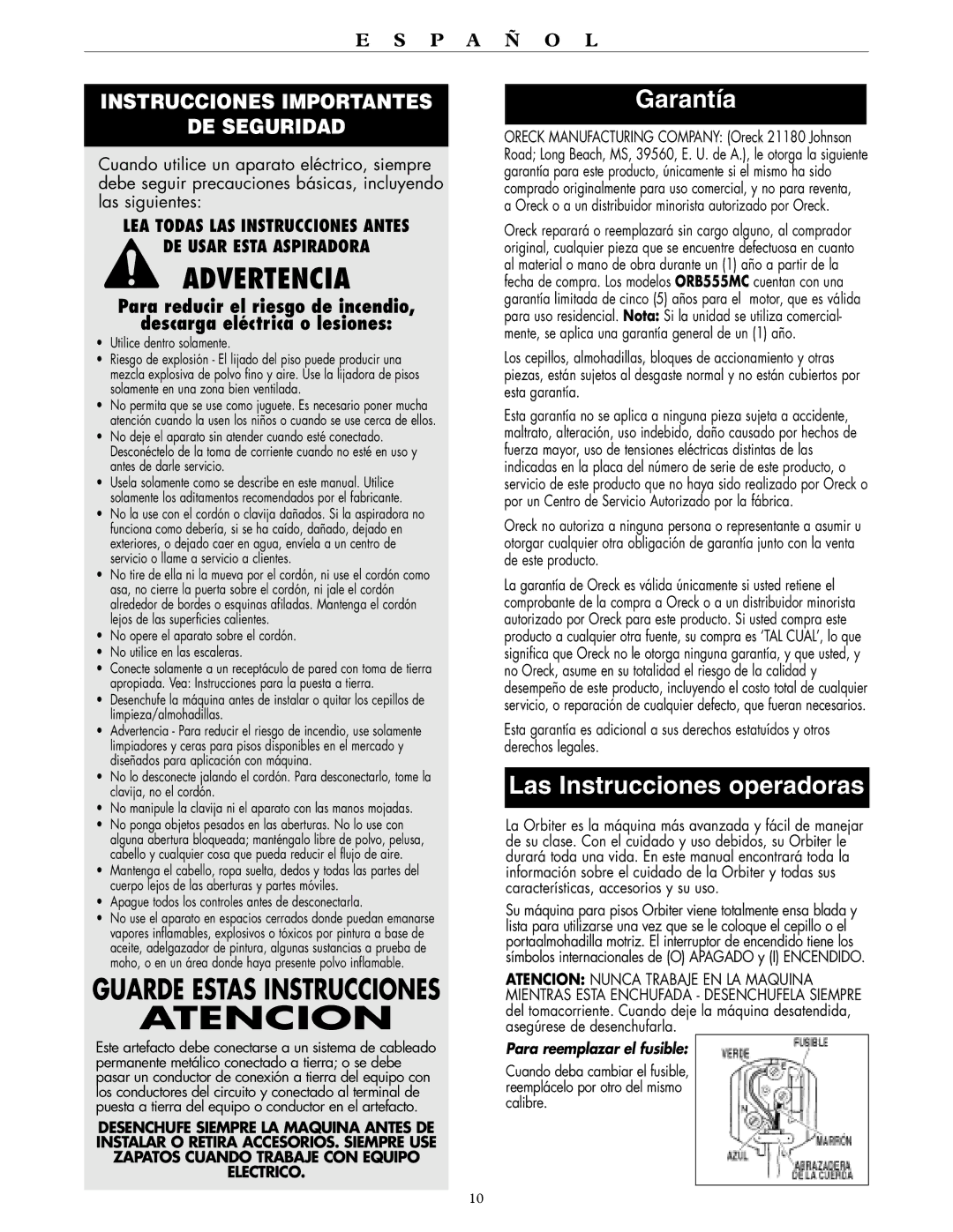 Oreck ORB555MC Series warranty Garantía, Las Instrucciones operadoras, Para reemplazar el fusible, Utilice dentro solamente 