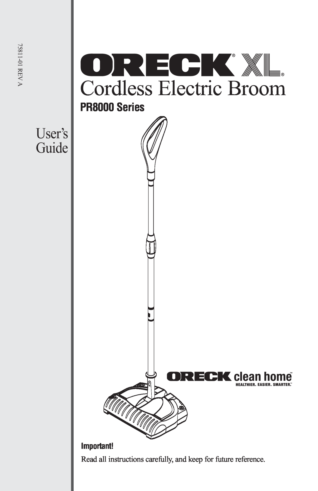Oreck manual PR8000 Series, Cordless Electric Broom, User’s Guide 