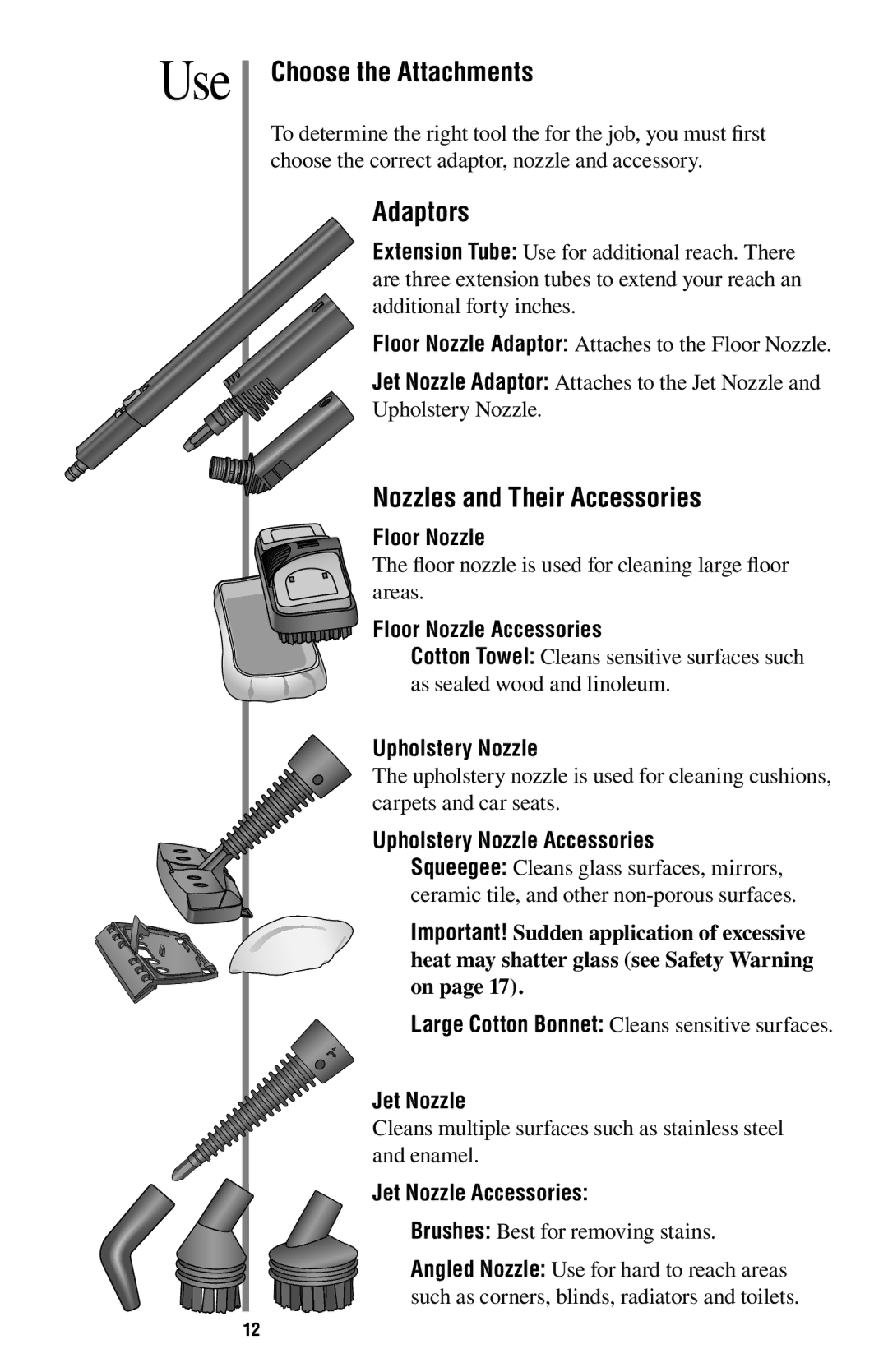 Oreck STEAM200 manual Choose the Attachments, Adaptors, Nozzles and Their Accessories 