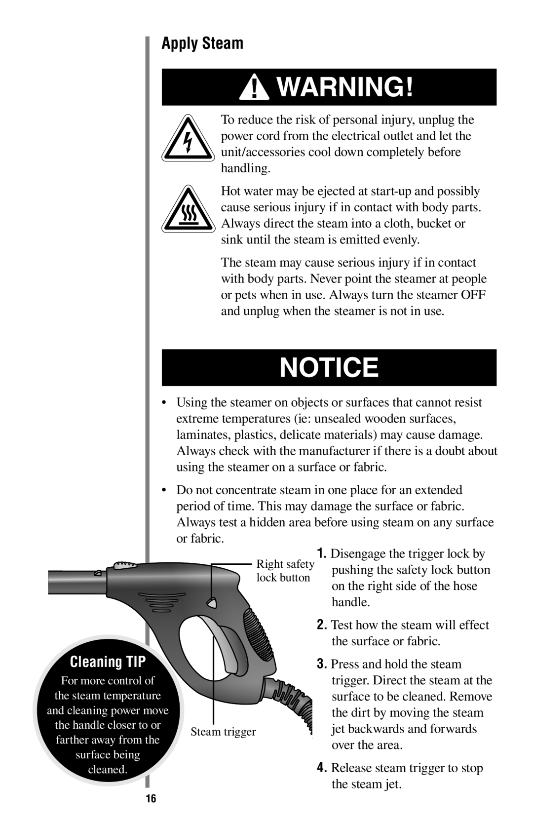 Oreck STEAM200 manual Apply Steam, Press and hold the steam 