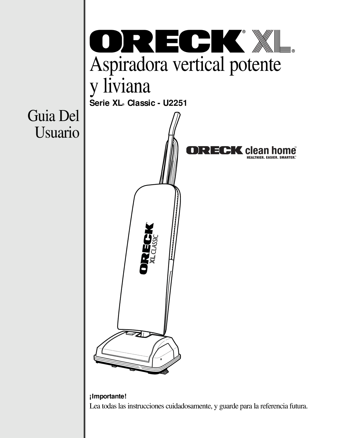 Oreck U2251 manual Aspiradora vertical potente y liviana 