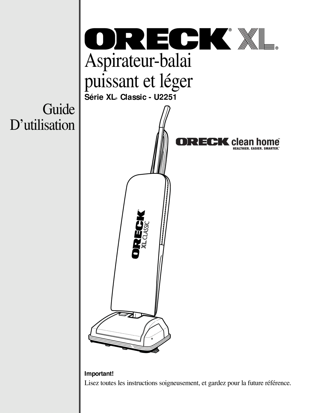 Oreck U2251 manual Aspirateur-balai puissant et léger 