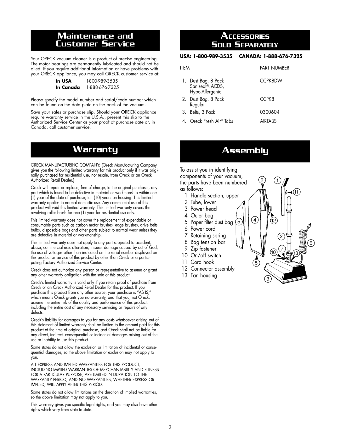 Oreck U2420RSQ warranty Warranty Assembly, Maintenance Customer Service, Accessories Sold Separately, USA Canada 