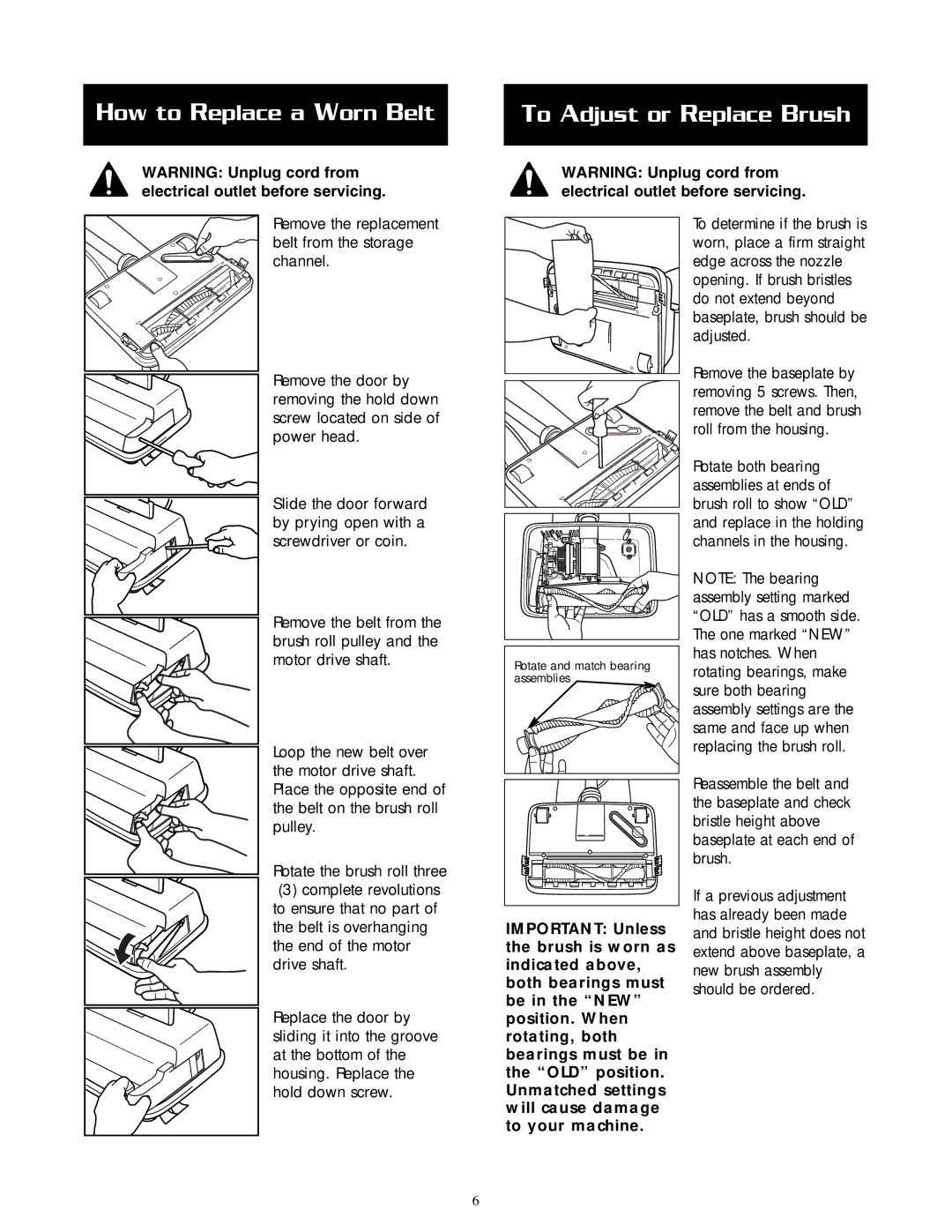 Oreck U2505RH warranty How to Replace a Worn Belt To Adjust or Replace Brush 