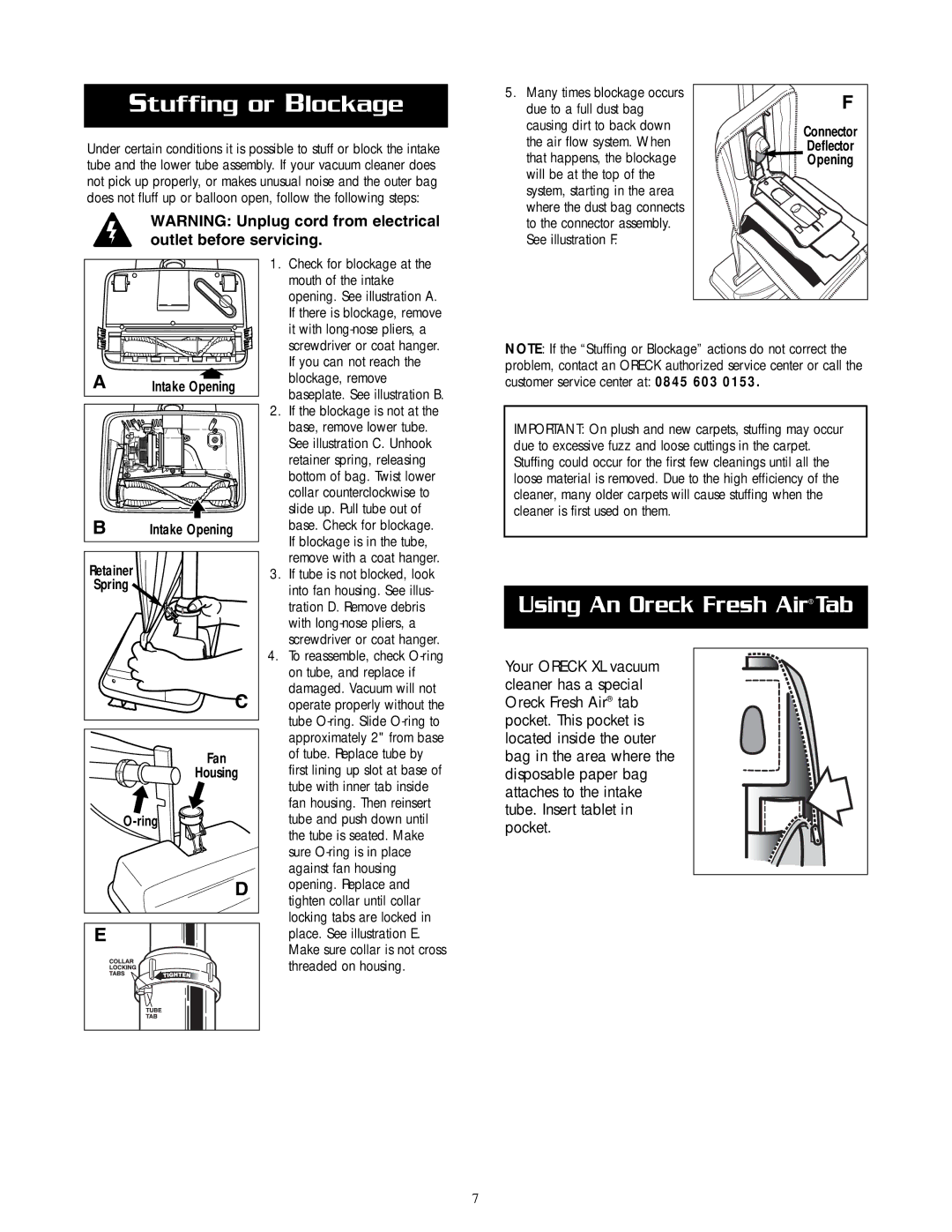 Oreck U2505RH warranty Stuffing or Blockage 