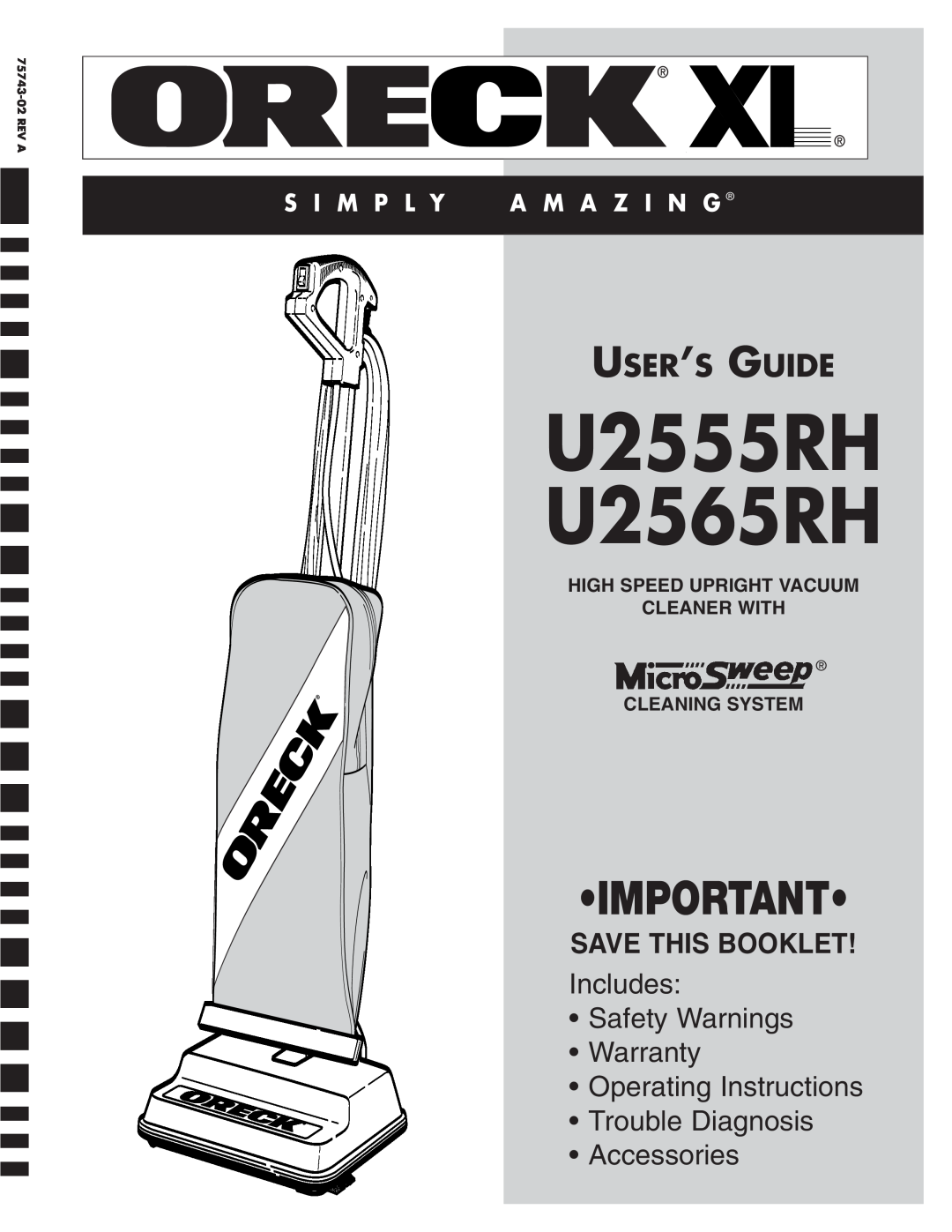 Oreck warranty Save This Booklet, High Speed Upright Vacuum Cleaner With, Cleaning System, U2555RH U2565RH, Accessories 