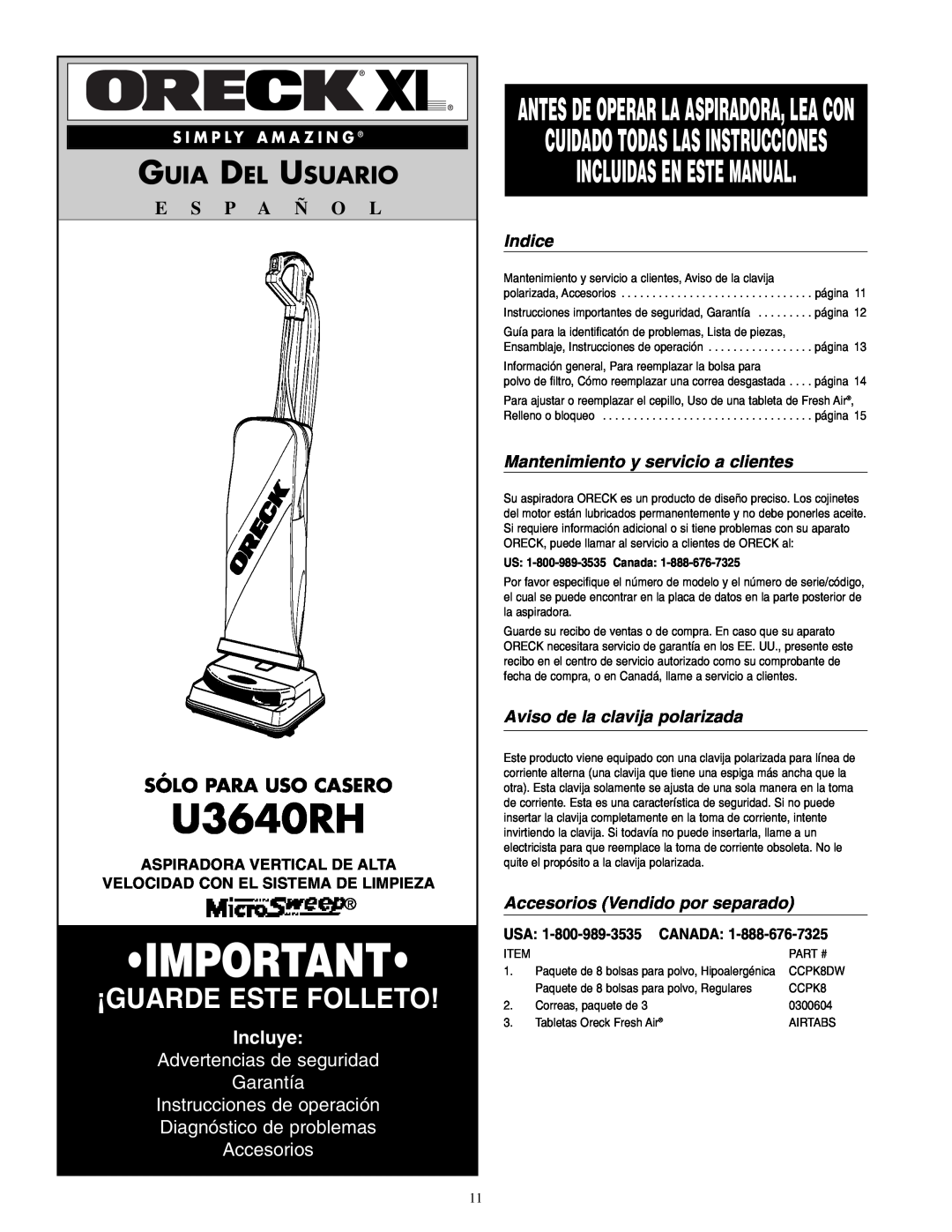 Oreck U3640RH Incluidas En Este Manual, Guia Del Usuario, Sólo Para Uso Casero, Incluye, Instrucciones de operación 