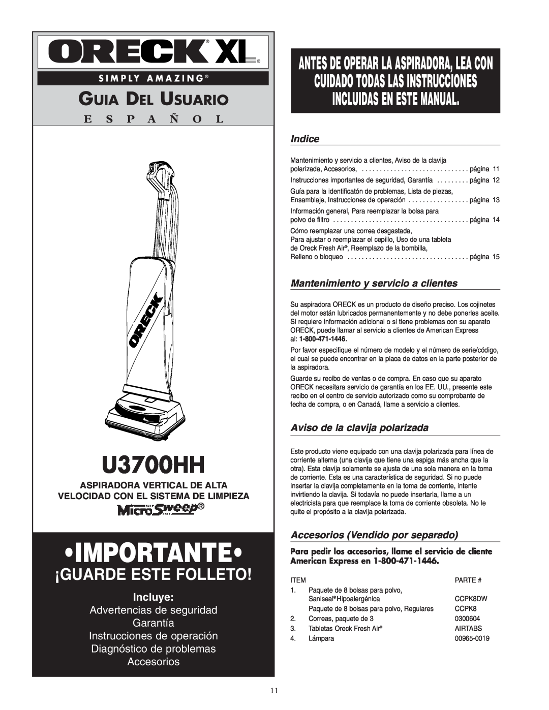 Oreck U3700HH Incluidas En Este Manual, Guia Del Usuario, E S P A Ñ O L, Incluye, Advertencias de seguridad Garantía 
