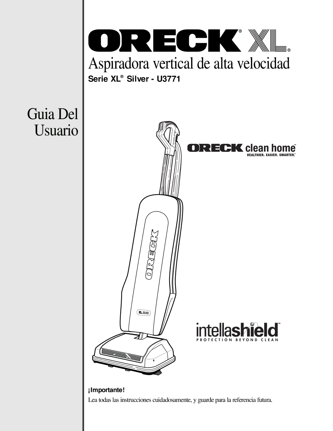 Oreck U3771 manual Aspiradora vertical de alta velocidad, ¡Importante 