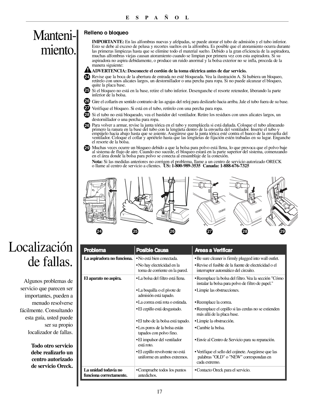 Oreck U3771 manual Relleno o bloqueo, Problema Posible Causa Areas a Verificar, El aparato no aspira, La unidad todavía no 