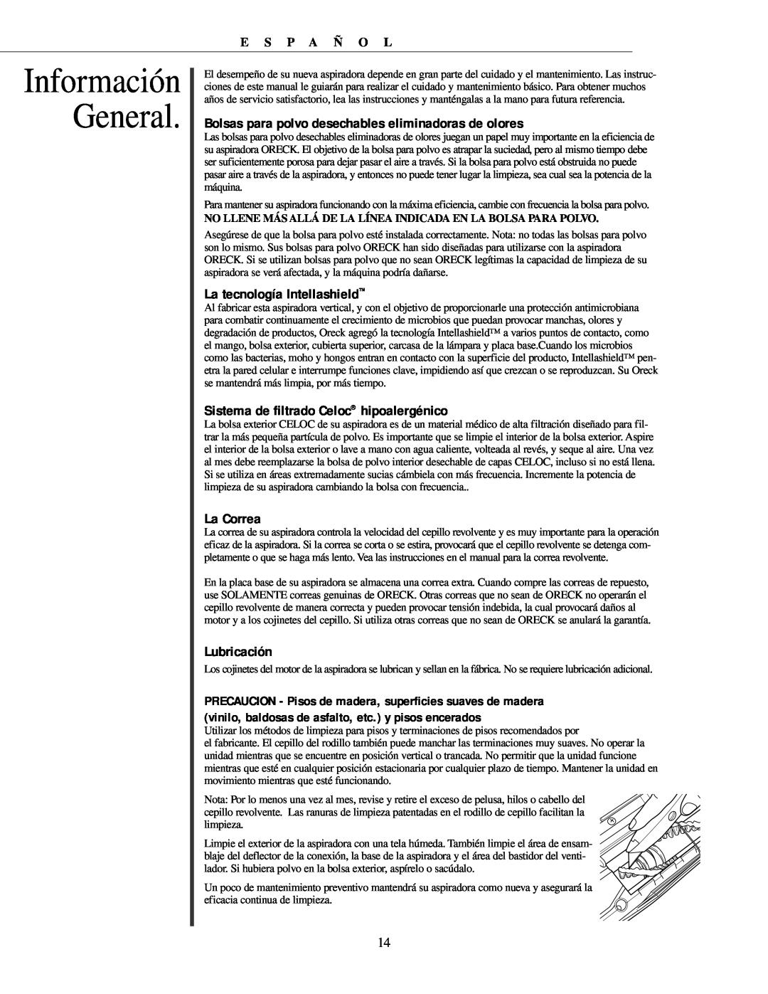 Oreck U3771 manual Información General, La tecnología Intellashield, Sistema de filtrado Celoc hipoalergénico, La Correa 
