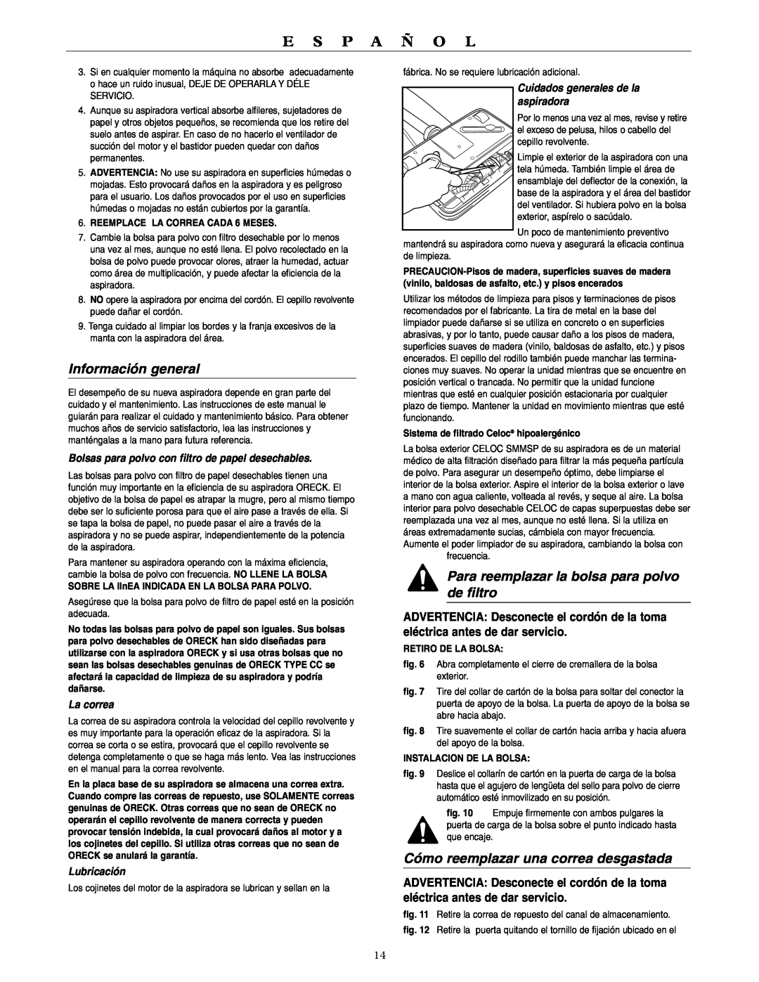 Oreck U4090H2 Información general, Para reemplazar la bolsa para polvo de filtro, Cómo reemplazar una correa desgastada 