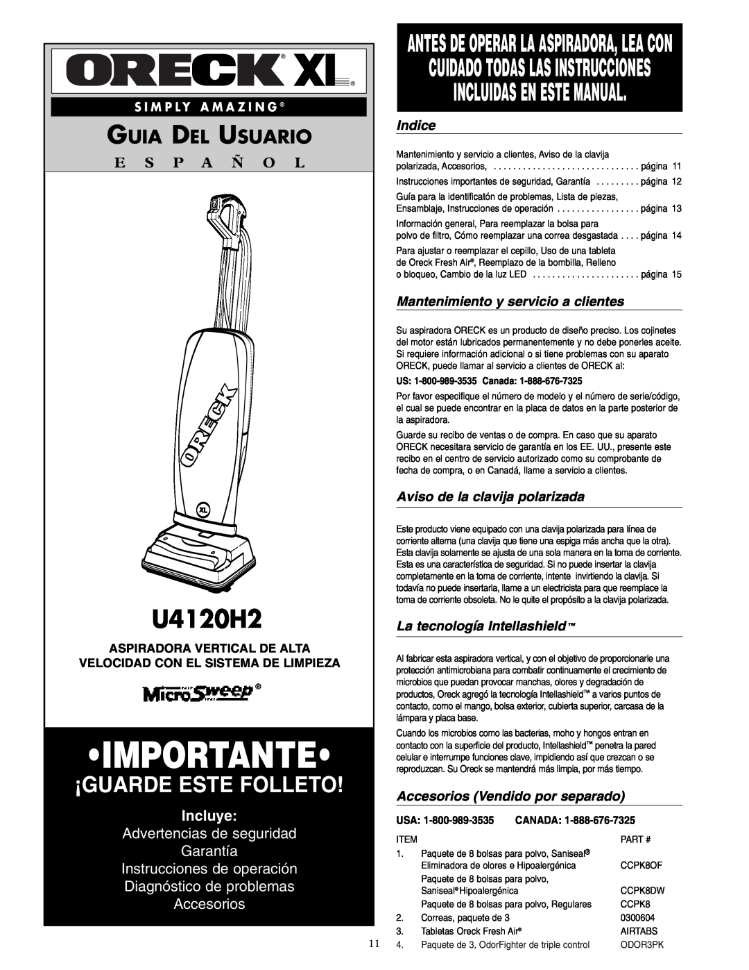 Oreck U4120H2 Importante, ¡Guarde Este Folleto, Incluidas En Este Manual, Guia Del Usuario, E S P A Ñ O L, Incluye, Indice 