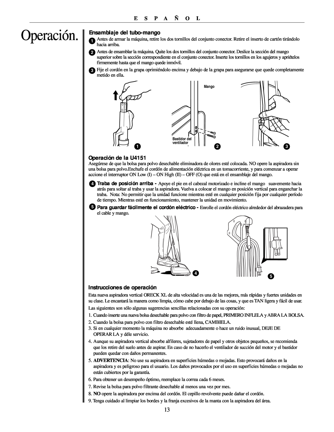 Oreck manual Ensamblaje del tubo-mango, Operación de la U4151, Instrucciones de operación, E S P A Ñ O L 