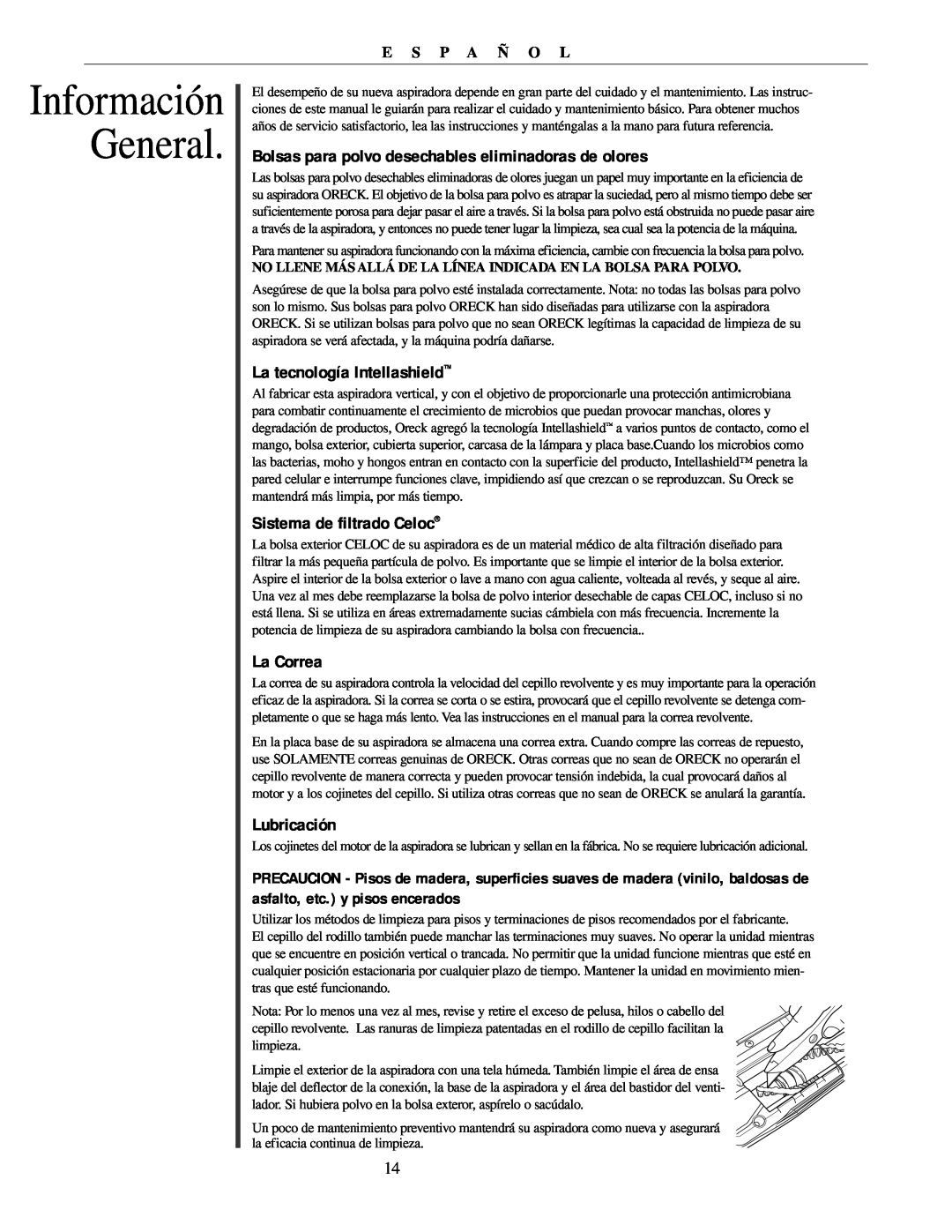 Oreck U4151 manual Información General, La tecnología Intellashield, Sistema de filtrado Celoc, La Correa, Lubricación 