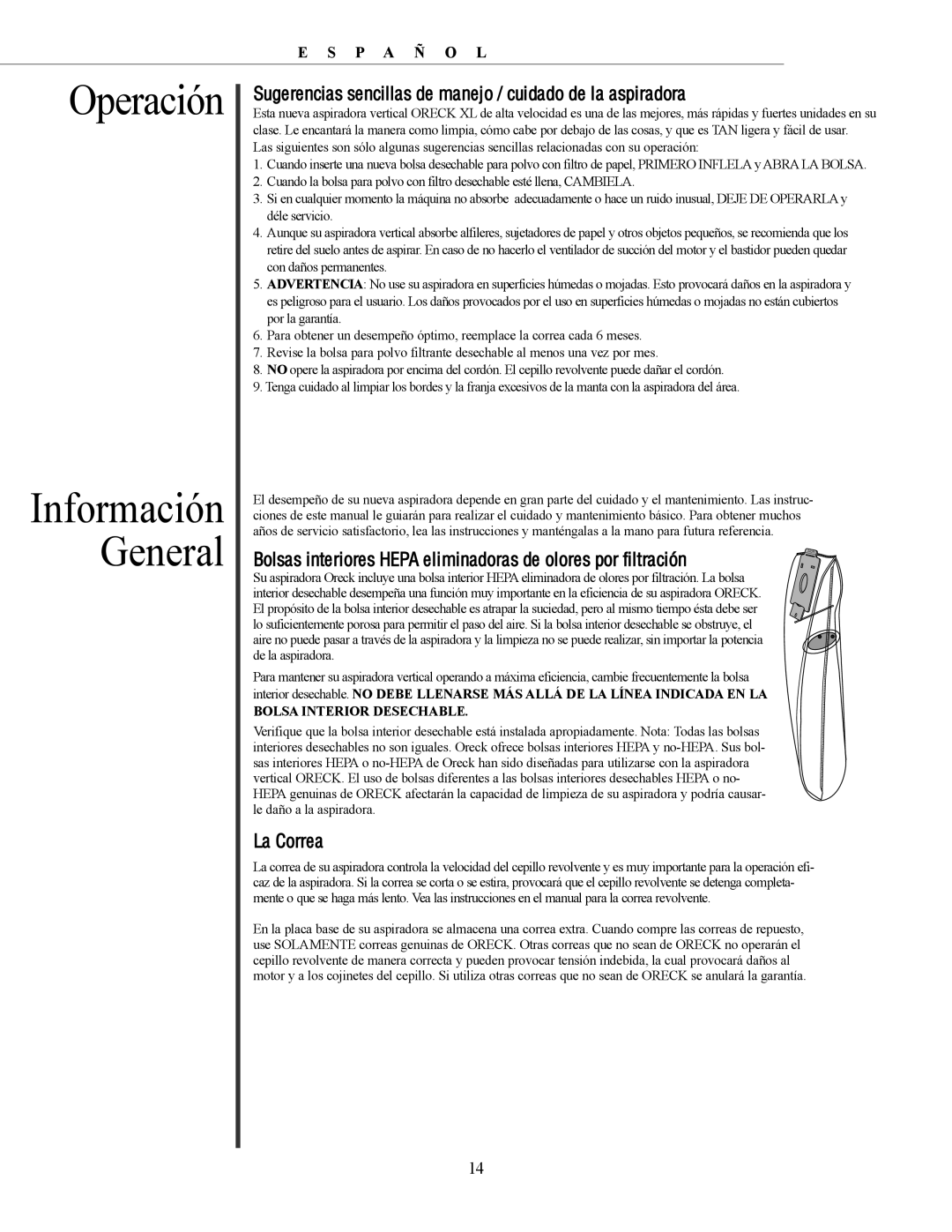 Oreck U4300 manual Información General, Sugerencias sencillas de manejo / cuidado de la aspiradora, La Correa 