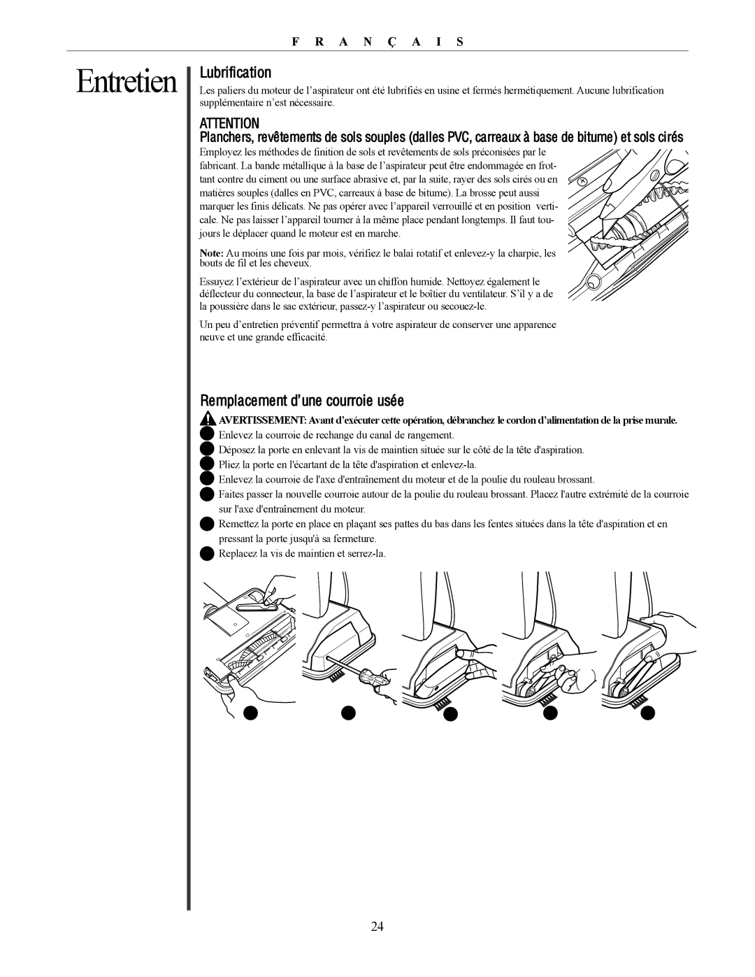 Oreck U4300 manual Lubrification, Remplacement d’une courroie usée 