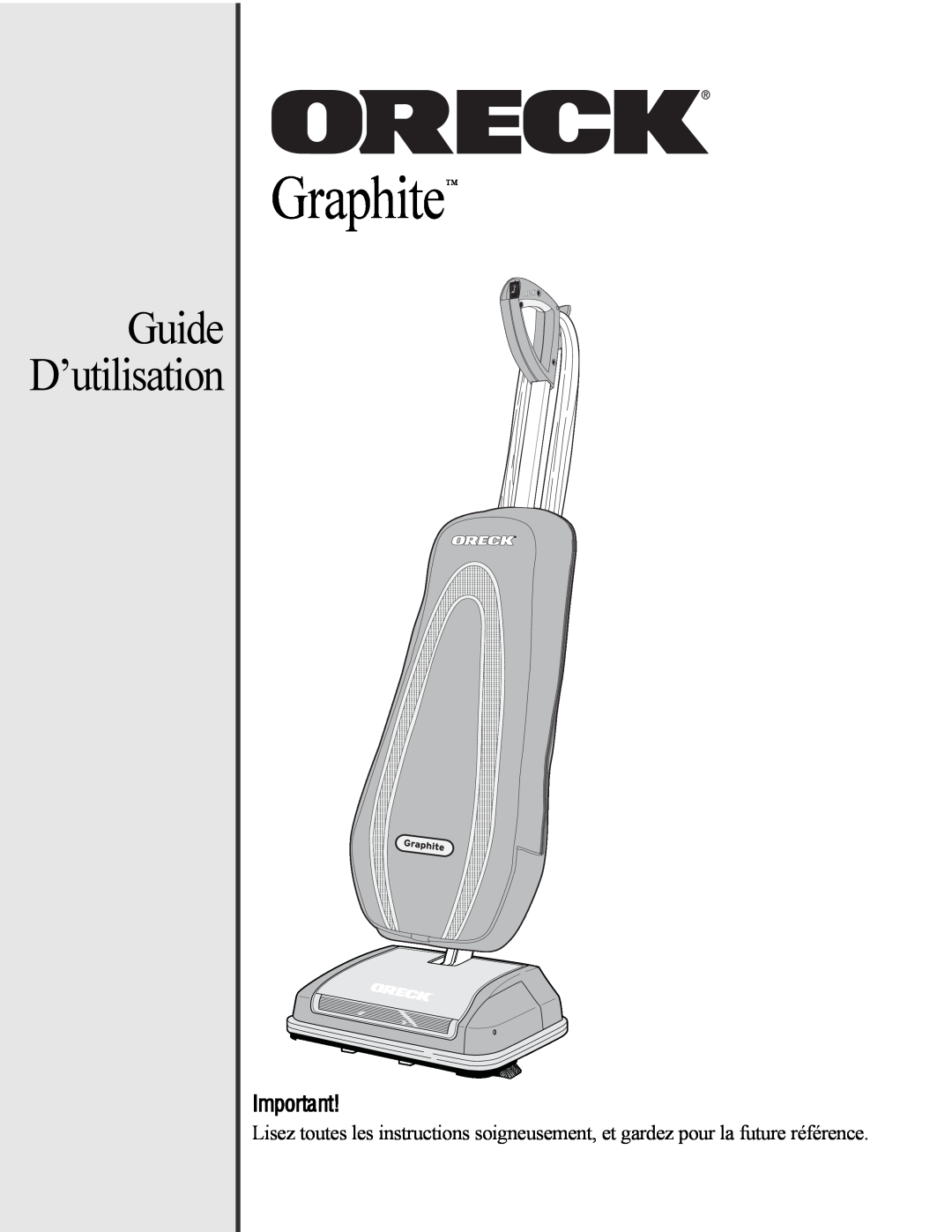 Oreck U4300 manual Guide D’utilisation, Graphite 
