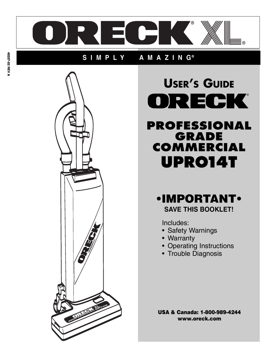 Oreck UPRO14T warranty Save This Booklet, Professional Grade Commercial, User’S Guide, S I M P L Y A M A Z I N G 