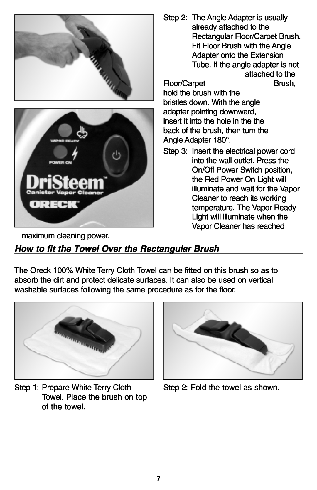 Oreck USER'S GUIDE warranty How to fit the Towel Over the Rectangular Brush 