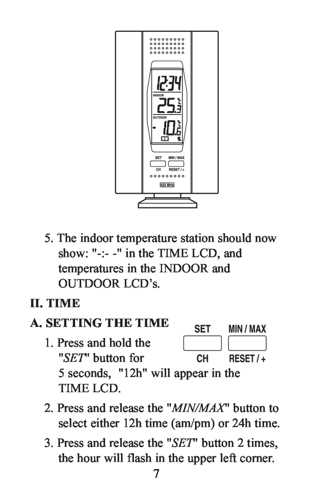 Oreck WS-7013U instruction manual Ii. Time A. Setting The Time 