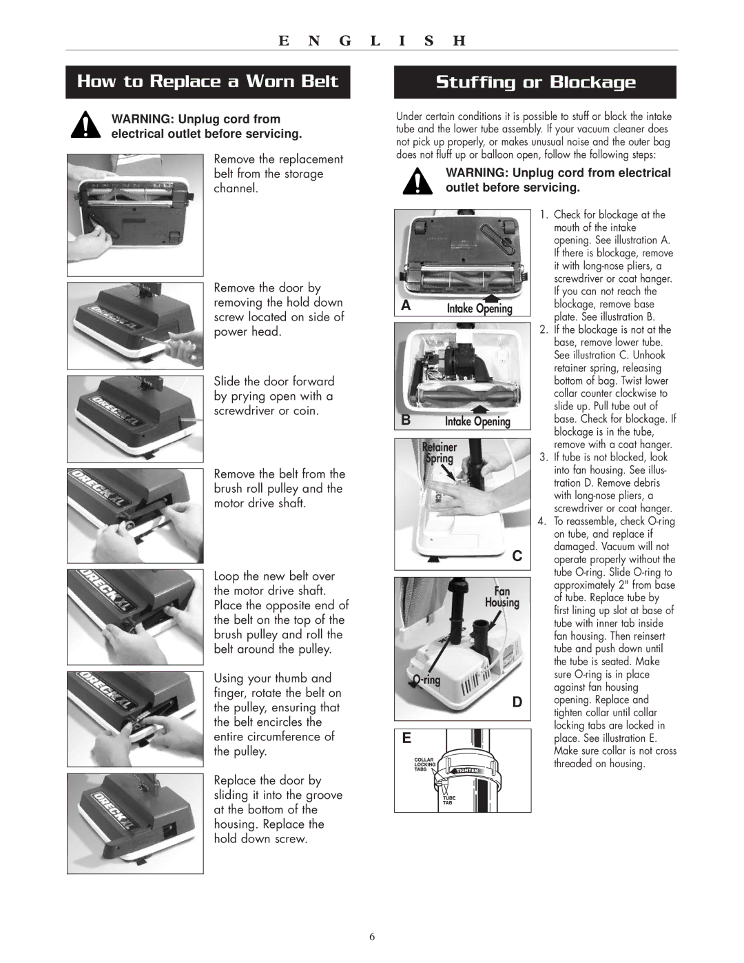 Oreck XL2000HH warranty How to Replace a Worn Belt, Stuffing or Blockage 