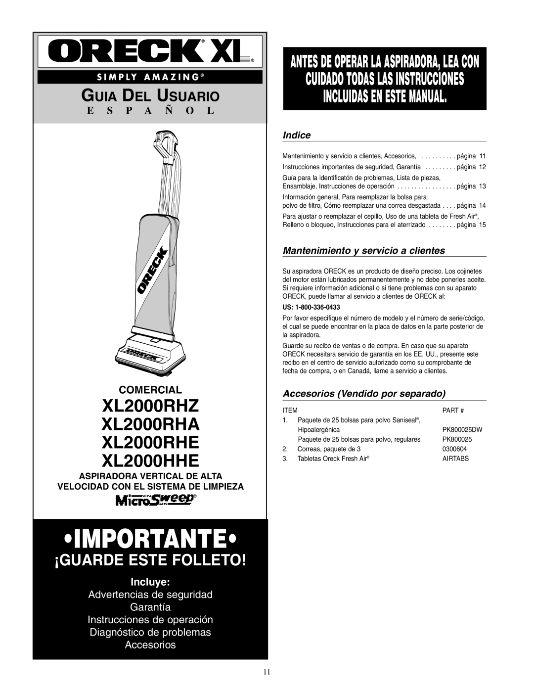 Oreck XL2000RHZ, XL2000HHE, XL2000RHE warranty Indice, Mantenimiento y servicio a clientes, Accesorios Vendido por separado 