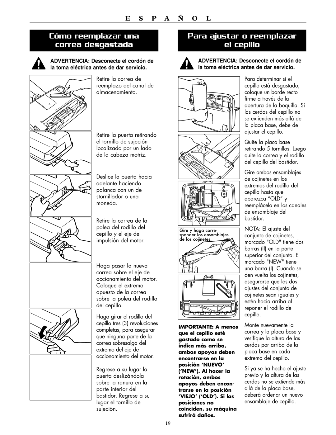 Oreck XL2000RH, XL2000RS warranty Cómo reemplazar una Correa desgastada, Para ajustar o reemplazar El cepillo 