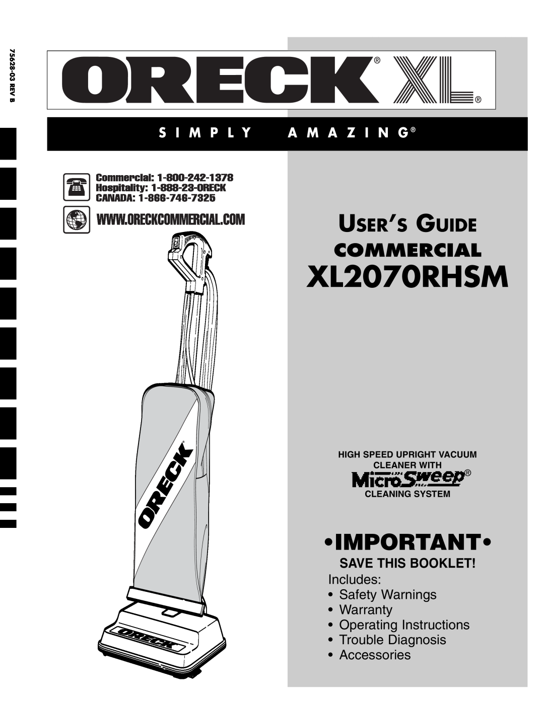 Oreck XL2070RHSM warranty User’S Guide, Save This Booklet, Commercial, S I M P L Y, A M A Z I N G, Accessories 