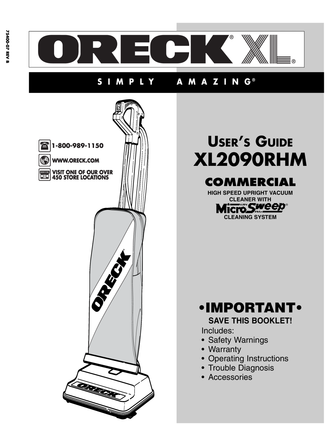 Oreck XL2090RHM warranty Commercial, User’S Guide, S I M P L Y, A M A Z I N G, Save This Booklet, Accessories 
