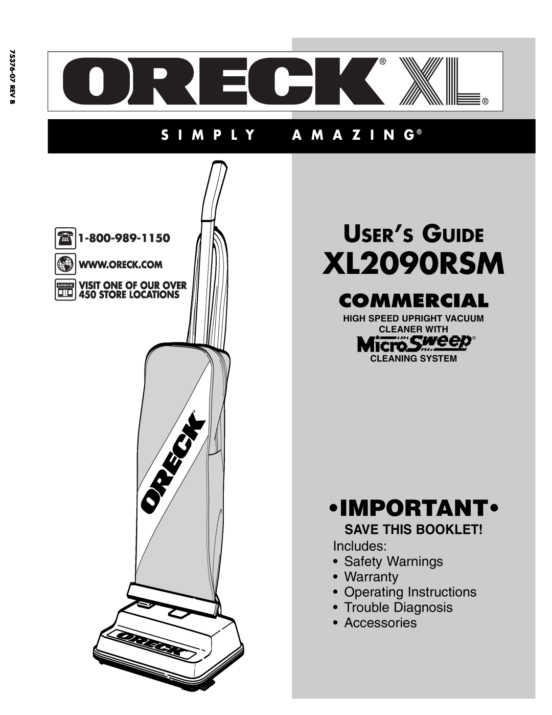 Oreck XL2090RSM warranty Commercial, User’S Guide, S I M P L Y, A M A Z I N G, Save This Booklet, Accessories 