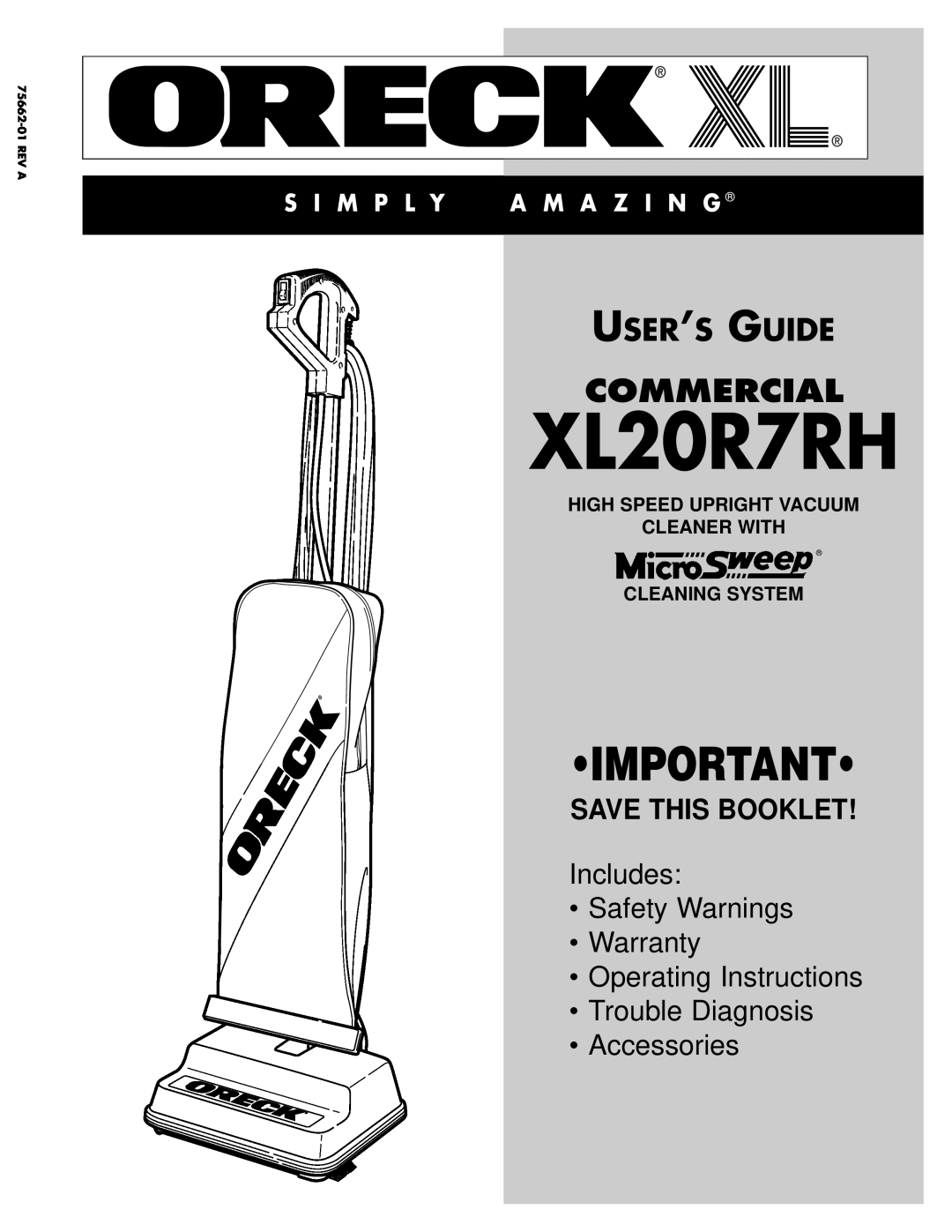 Oreck XL20R7RH warranty Save This Booklet, High Speed Upright Vacuum Cleaner With, Cleaning System, Commercial 