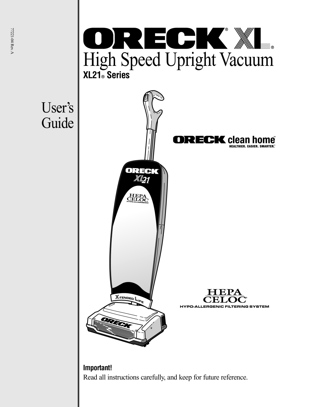 Oreck XL21 manual High Speed Upright Vacuum 