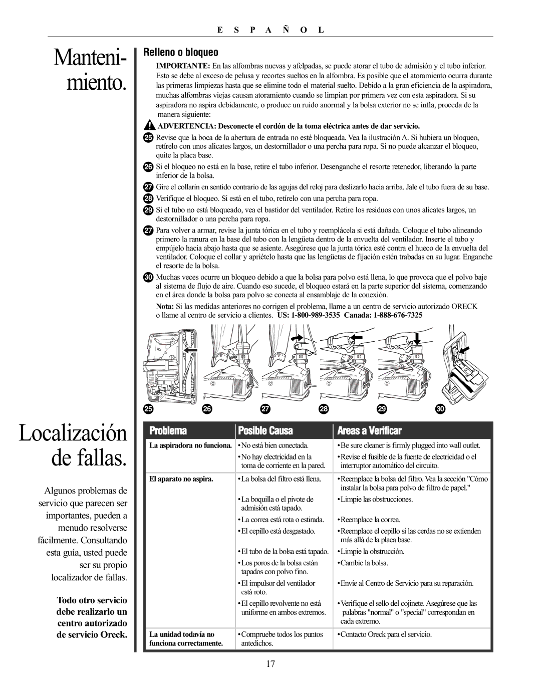 Oreck XL21 manual Relleno o bloqueo, El aparato no aspira, La unidad todavía no, Funciona correctamente 