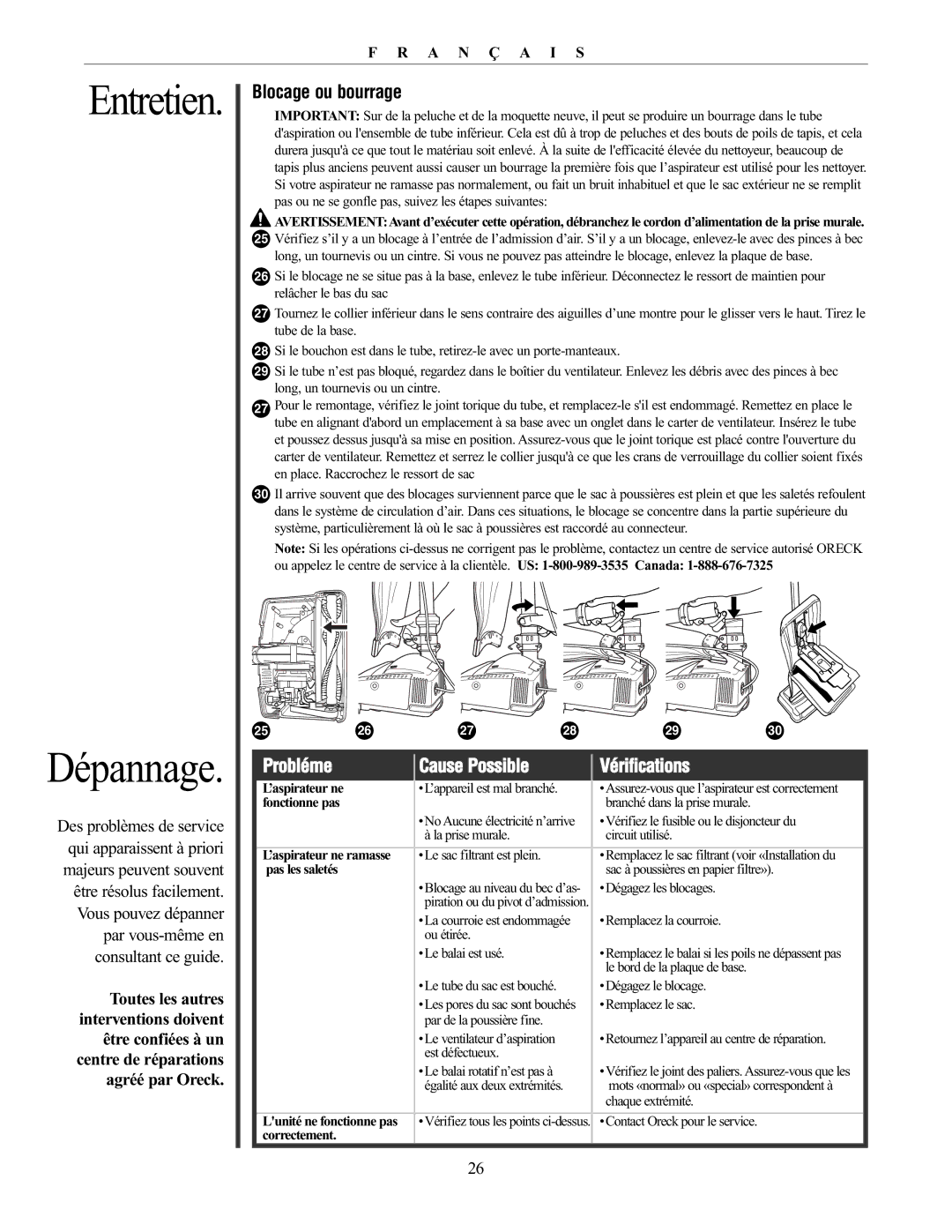 Oreck XL21 manual Dépannage, Blocage ou bourrage 