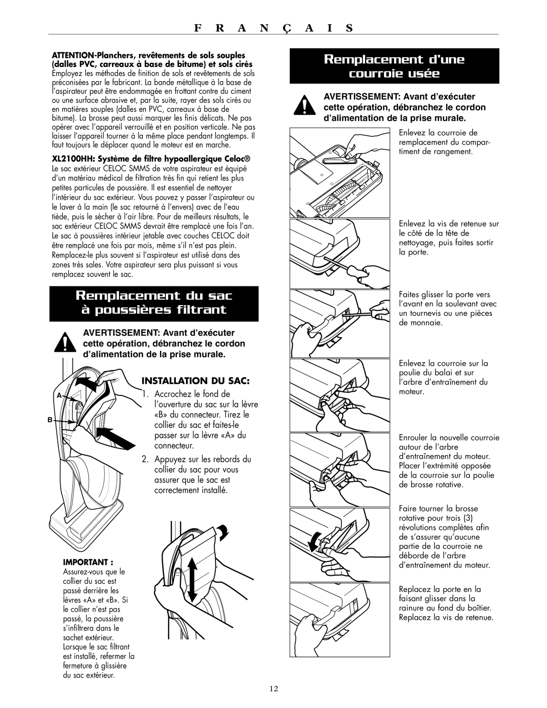 Oreck XL2100HH, XL2100RH warranty Remplacement du sac à poussières filtrant, Remplacement d’une Courroie usée 