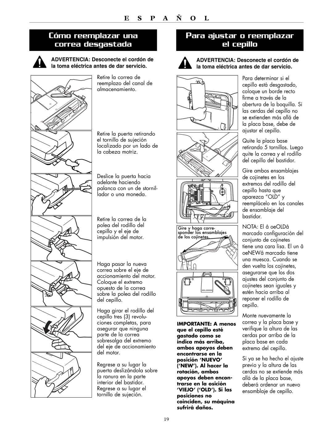 Oreck XL2100RH, XL2100HH warranty Cómo reemplazar una Correa desgastada, Para ajustar o reemplazar El cepillo 