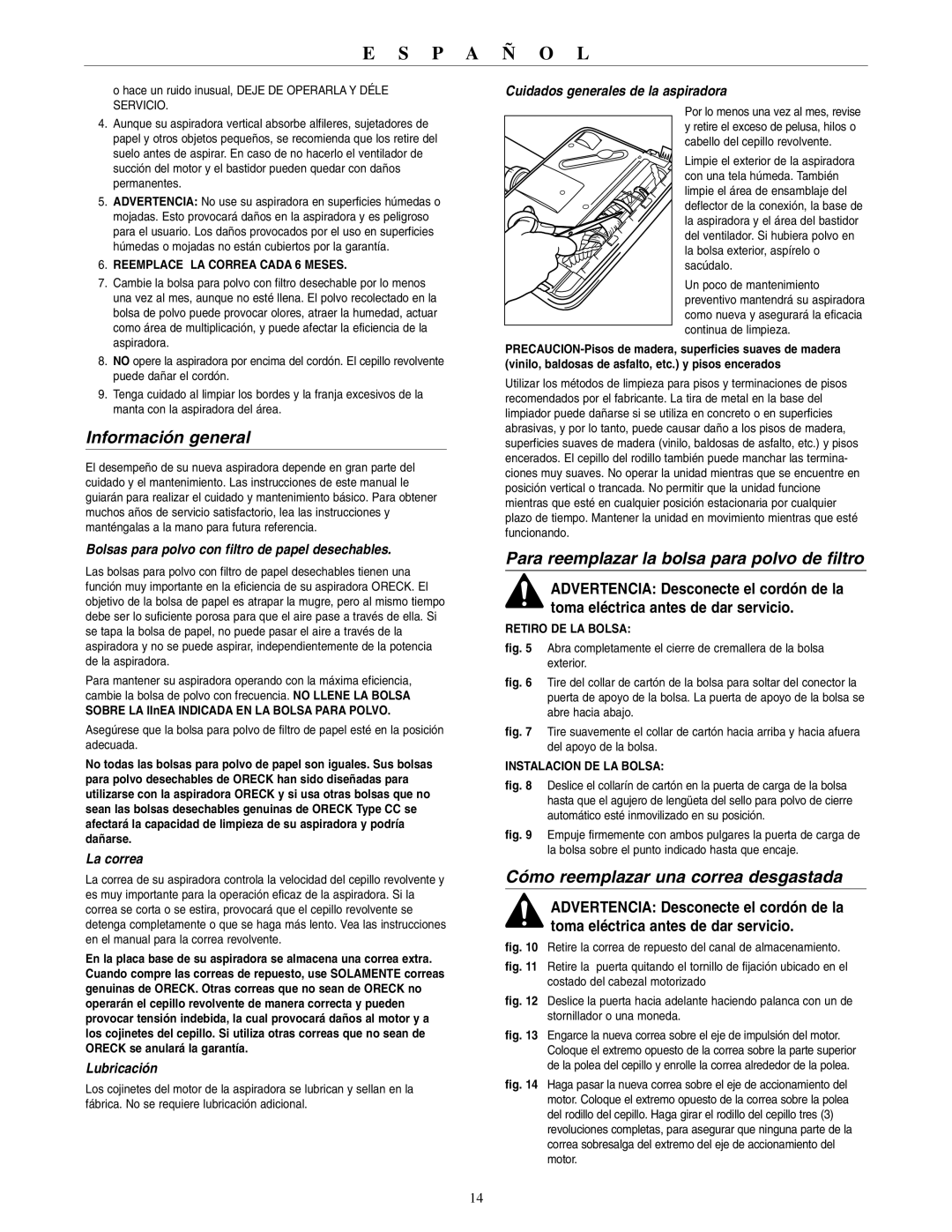 Oreck XL2310RS Información general, Para reemplazar la bolsa para polvo de filtro, Cómo reemplazar una correa desgastada 