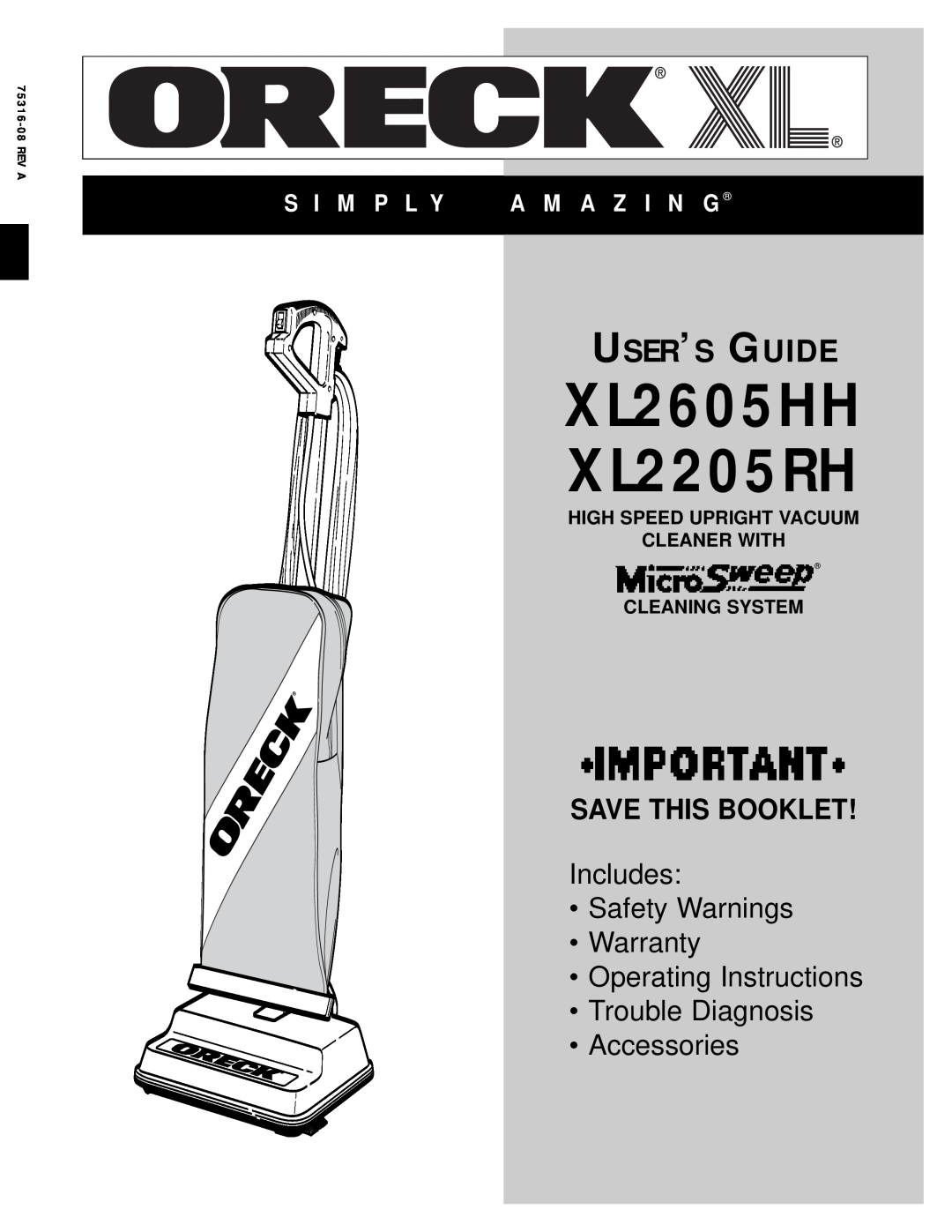 Oreck warranty User’S Guide, High Speed Upright Vacuum Cleaner With, Cleaning System, XL2605HH XL2205RH, Accessories 