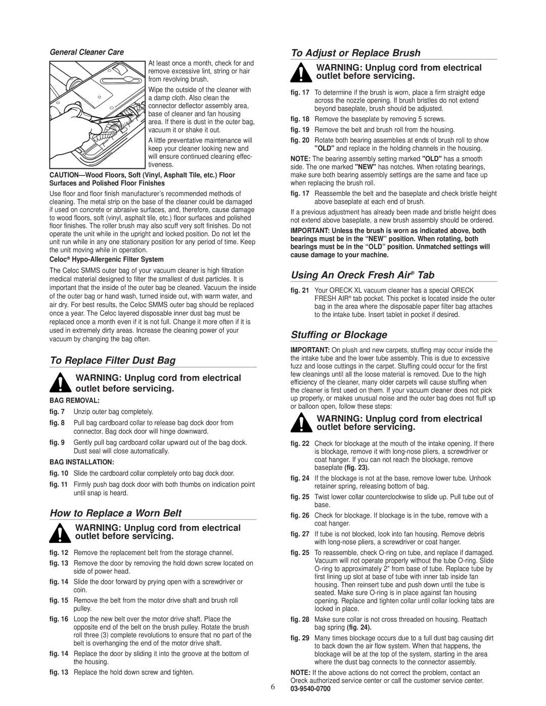 Oreck XL2606HH To Replace Filter Dust Bag, How to Replace a Worn Belt, To Adjust or Replace Brush, Stuffing or Blockage 