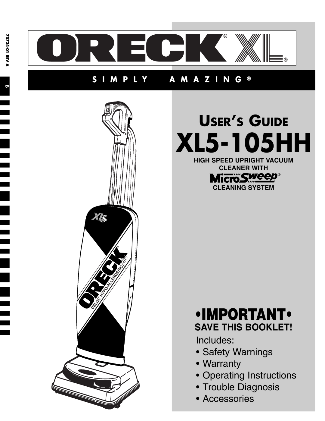 Oreck XL5-105HH warranty High Speed Upright Vacuum Cleaner With, Cleaning System, User’S Guide, Save This Booklet 