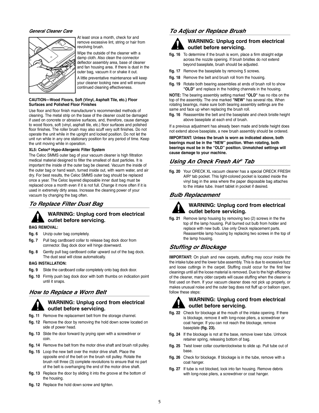 Oreck XL5-205HH To Replace Filter Dust Bag, How to Replace a Worn Belt, To Adjust or Replace Brush, Bulb Replacement 