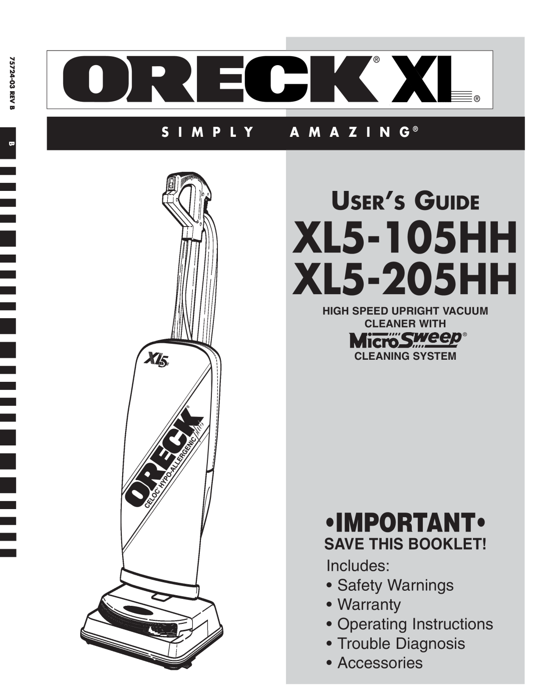 Oreck warranty High Speed Upright Vacuum Cleaner With, Cleaning System, XL5-105HH XL5-205HH, User’S Guide, Accessories 