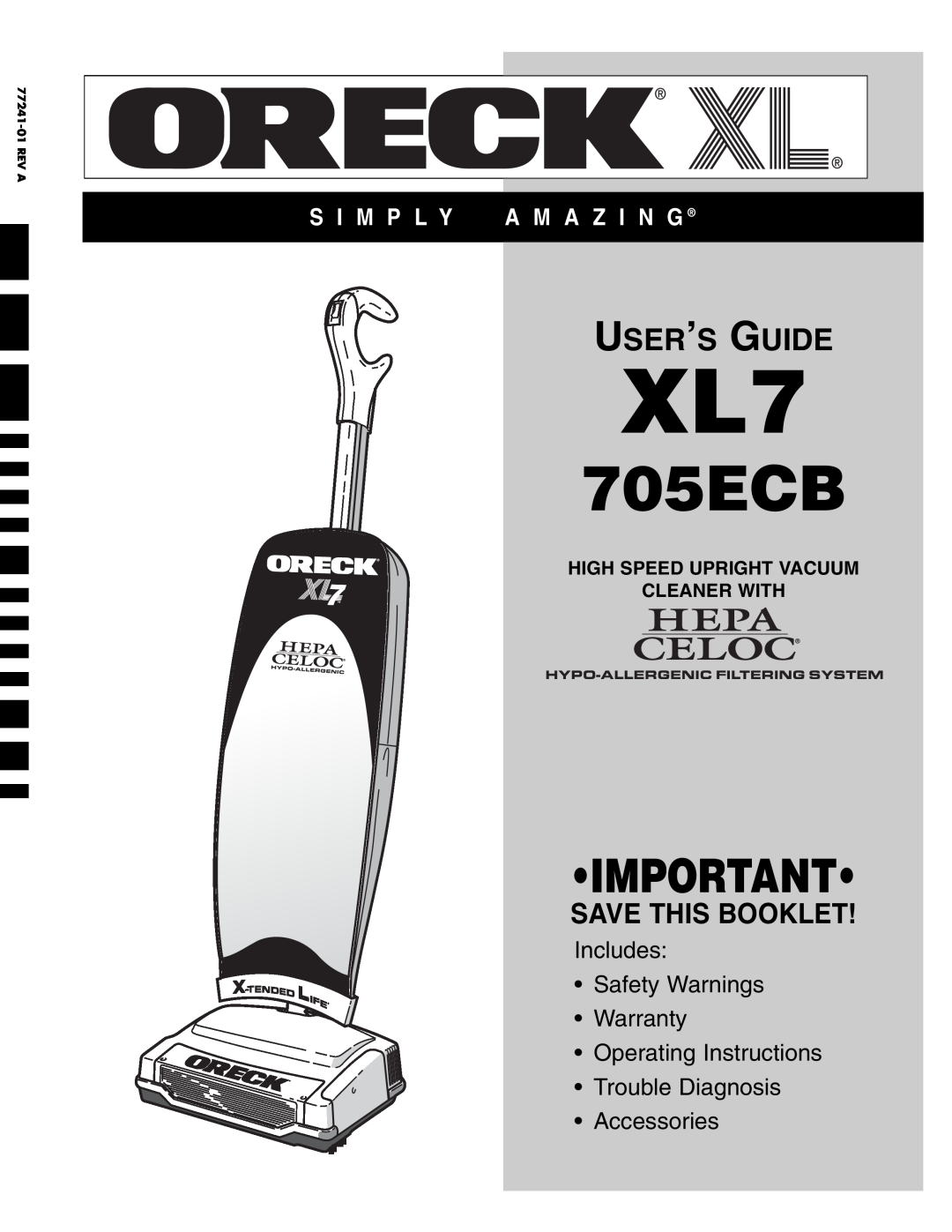 Oreck XL7705ECB warranty High Speed Upright Vacuum Cleaner With, User’S Guide, Save This Booklet, Accessories 