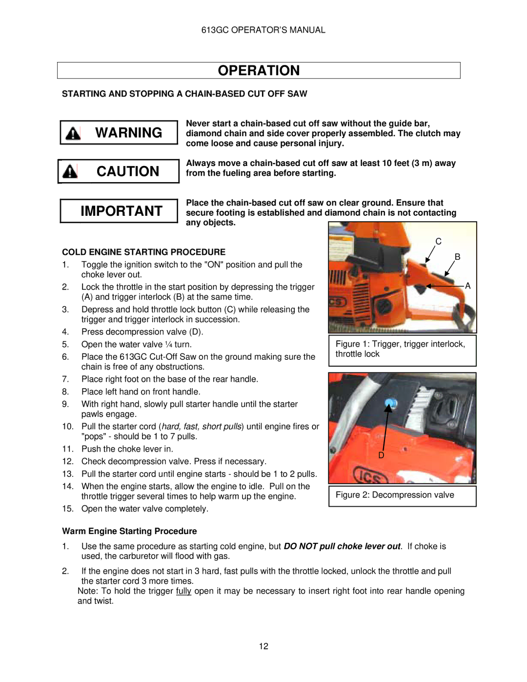 Oregon 613GC manual Starting and Stopping a CHAIN-BASED CUT OFF SAW, Cold Engine Starting Procedure 