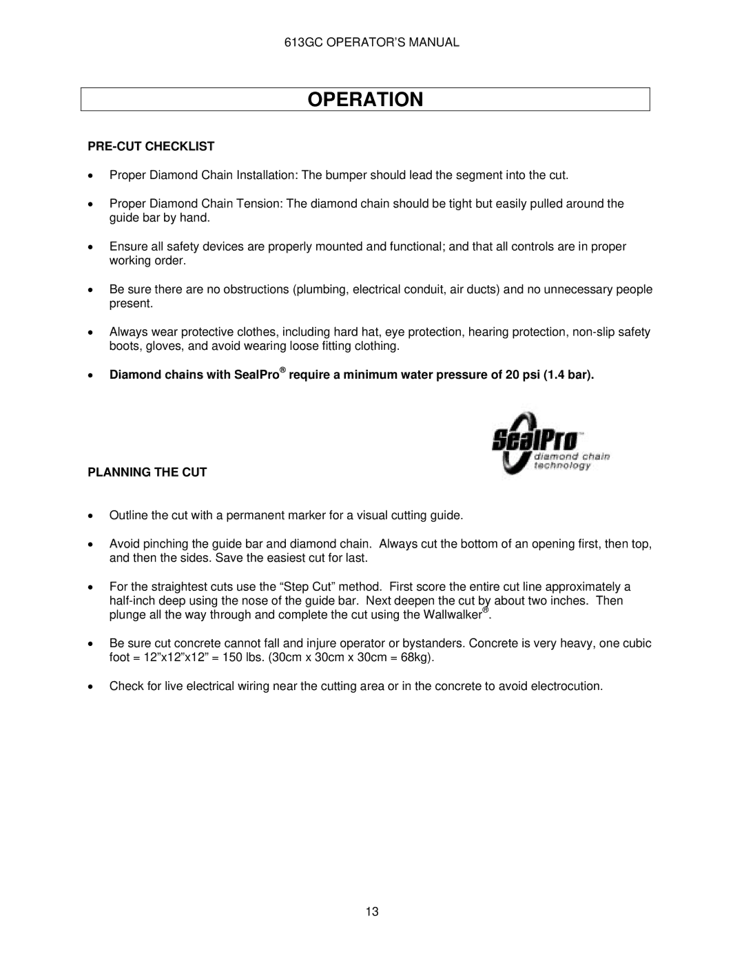 Oregon 613GC manual PRE-CUT Checklist, Planning the CUT 