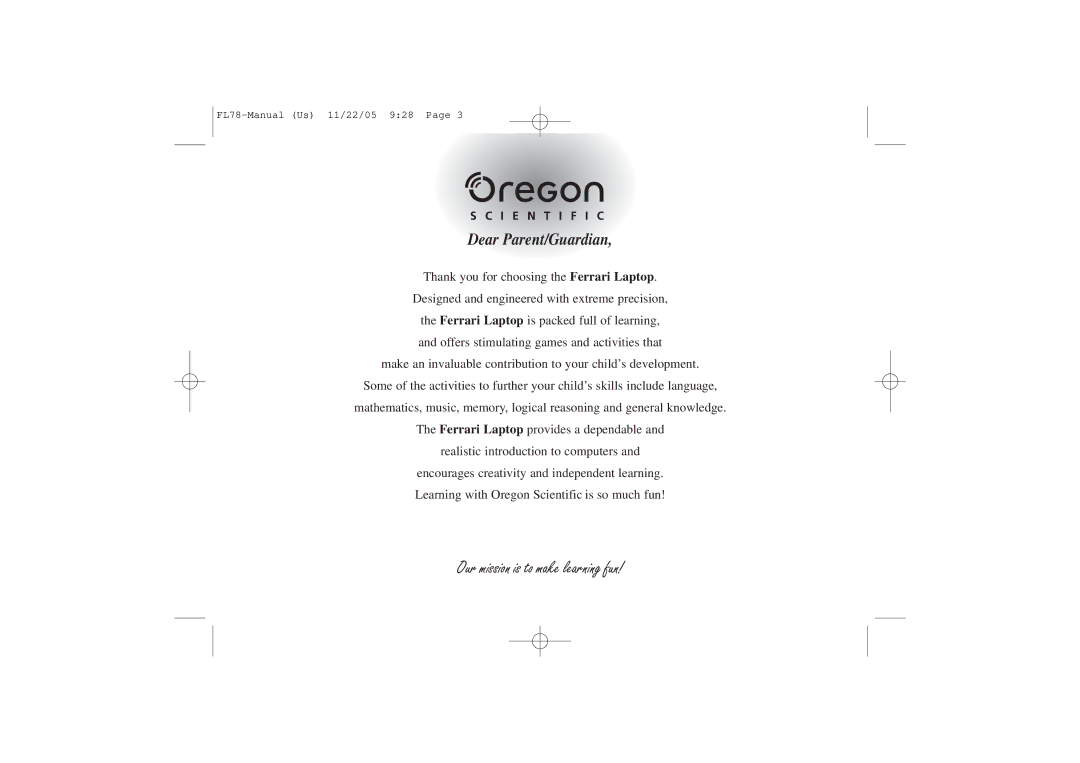 Oregon Ferrari Laptop manual Our mission is to make learning fun 